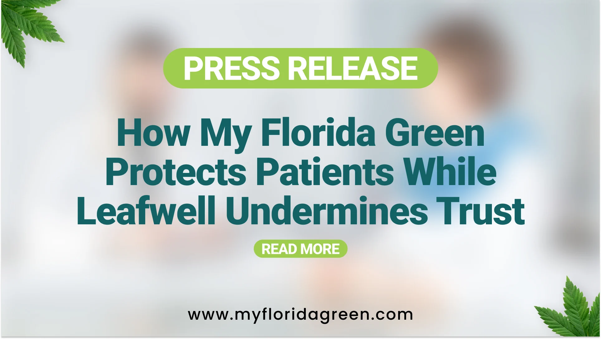Leafwell vs My Florida Green Protecting Florida Cannabis Patients