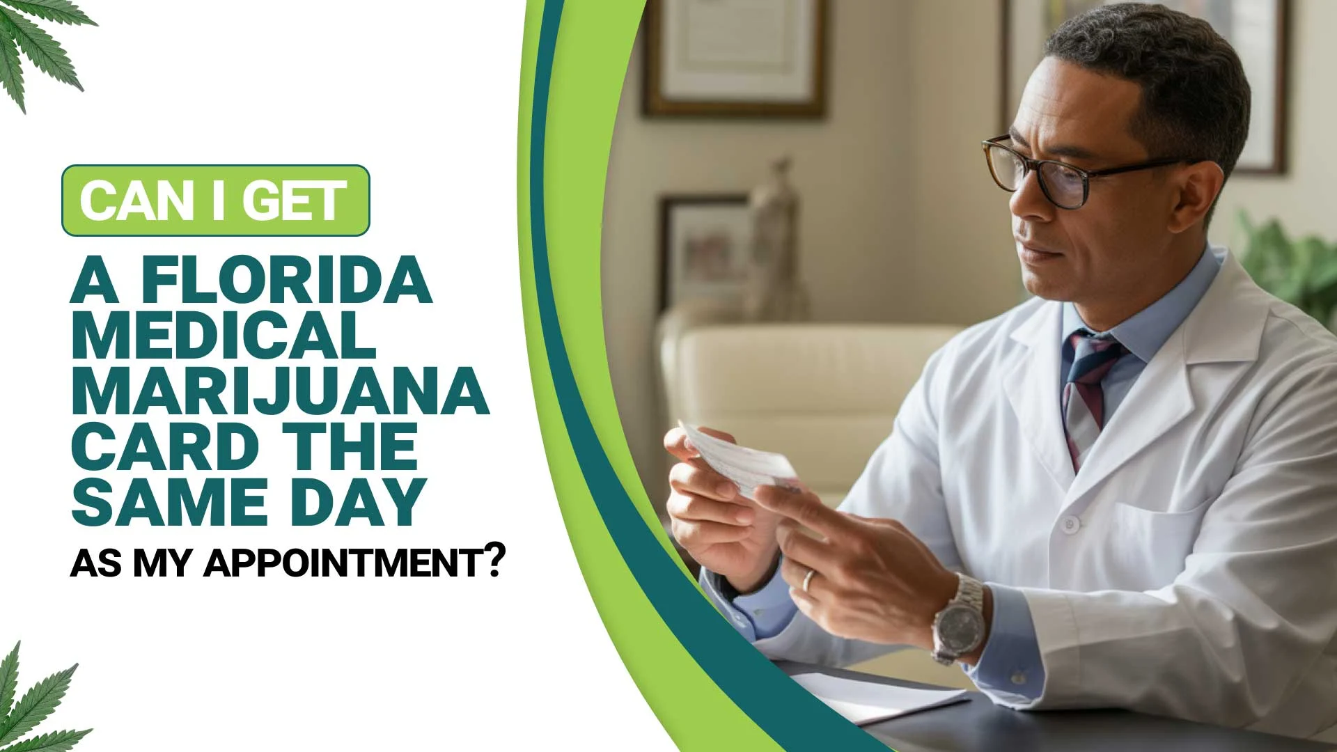 Can I Get a Florida Medical Marijuana Card the Same Day as My Appointment?