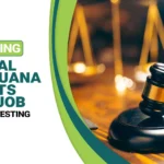 How Medical Marijuana Affects Employment and Drug Tests?