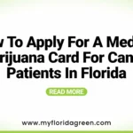 How to Apply for a Medical Marijuana Card for Cancer Patients in Florida