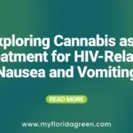 Exploring Cannabis as a Treatment for HIV-Related Nausea and Vomiting