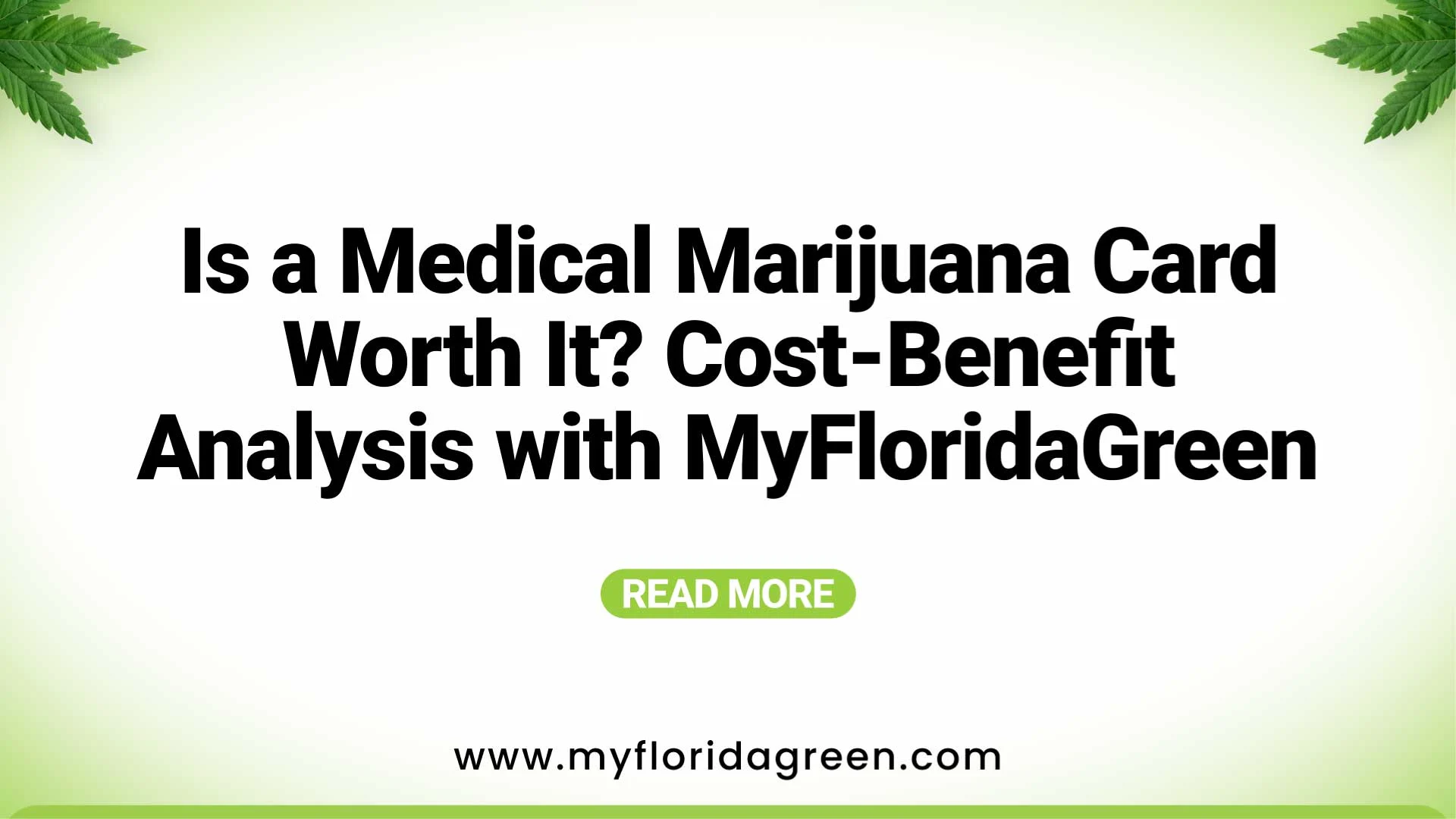 Medical Marijuana Card Cost & Benefits: What You Should Know